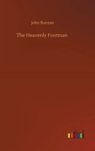 Title: The Heavenly Footman, Author: John Bunyan