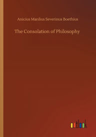 Title: The Consolation of Philosophy, Author: Boethius