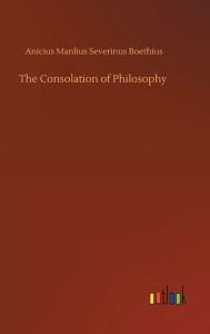 Title: The Consolation of Philosophy, Author: Boethius