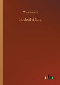 Title: Macleod of Dare, Author: William Black