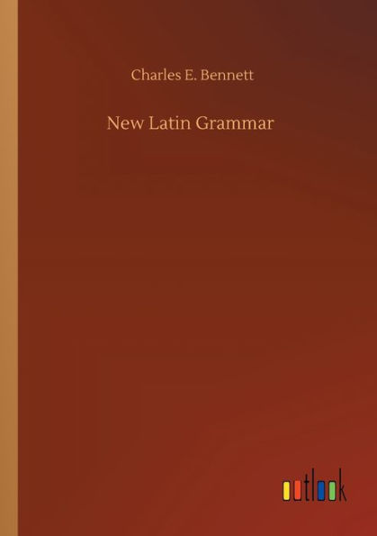 New Latin Grammar