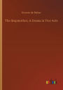 The Stepmother, A Drama in Five Acts