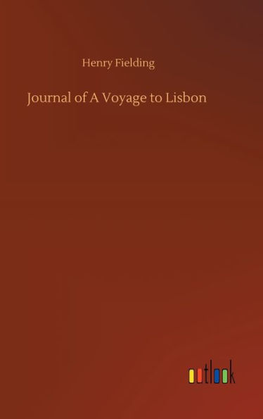 Journal of A Voyage to Lisbon