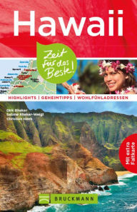 Title: Bruckmann Reiseführer Hawaii: Zeit für das Beste: Highlights, Geheimtipps, Wohlfühladressen, Author: Dirk Rheker