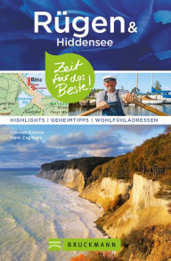 Title: Bruckmann Reiseführer Rügen und Hiddensee: Zeit für das Beste: Highlights, Geheimtipps, Wohlfühladressen, Author: Carsten Dohme