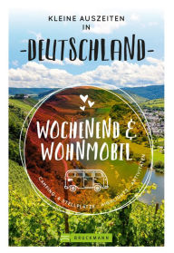 Title: Wochenend & Wohnmobil Kleine Auszeiten in Deutschland, Author: Diverse Diverse
