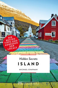 Title: Hidden Secrets Island: Die besten Tipps und Adressen der Locals, Author: Michael Chapman