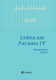 Title: Leben am Parnass IV, Author: Gerhard Friedrich Grabbe