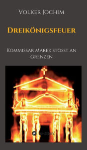 Title: Dreikönigsfeuer, Author: Volker Jochim