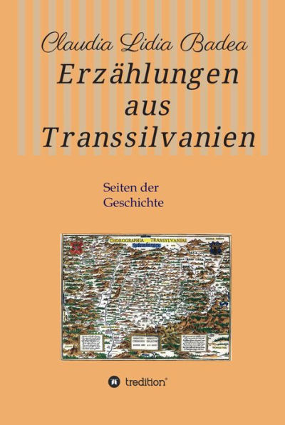 Erzählungen aus Transsilvanien: Seiten der Geschichte