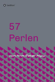 Title: 57 Perlen, Author: Peter Hipp