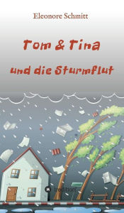 Title: Tom & Tina, Band 1, Author: Eleonore Schmitt