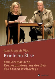 Title: Briefe an Élise, Author: Jean-François Viot