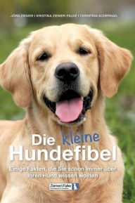 Title: Die kleine Hundefibel, Author: Kristina Ziemer-Falke