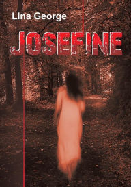 Title: - Josefine -, Author: Lina George