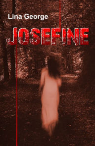 Title: - Josefine -: Thriller, Author: Lina George