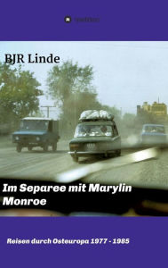 Title: Im Separee mit Marilyn Monroe, Author: Bernd Linde