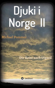 Title: Djuki i Norge II, Author: Michael Pommer