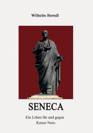 Title: SENECA, Author: Wilhelm Berndl