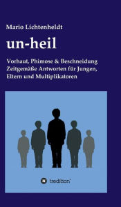 Title: un-heil, Author: Mario Lichtenheldt