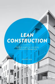 Title: Lean Construction, Author: Alexander Lange