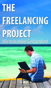 Title: The Freelancing Project: Wie man online Geld verdient, Author: The Swedish Radio Jazz Group