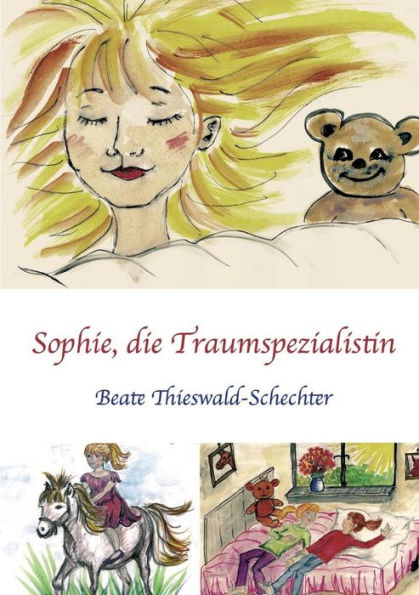 Sophie, die Traumspezialistin