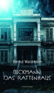 Title: Beckmann: Das Rattenhaus, Author: Bernd Waldmann