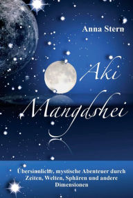 Title: Aki Mangdshei, Author: Anna Stern