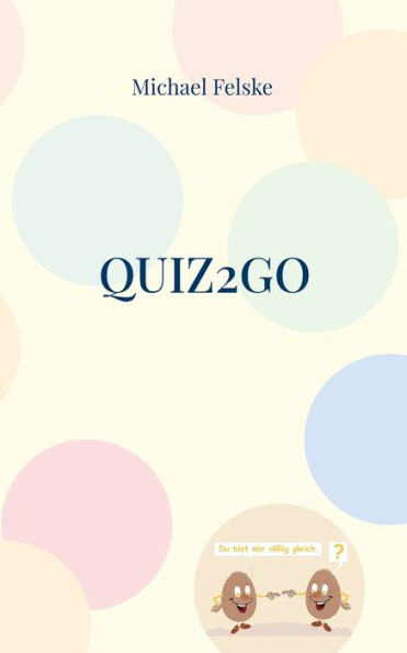 Quiz2go: Ratespaï¿½ fï¿½r die ganze Familie