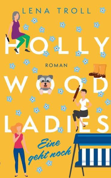 Hollywood Ladies: Eine geht noch