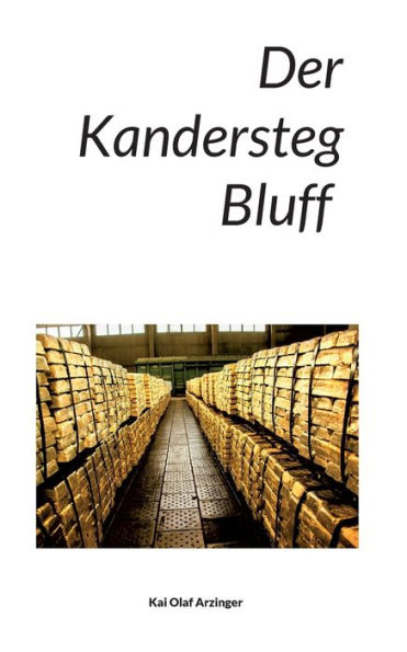 Der Kandersteg Bluff