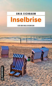 Title: Inselbrise: Kriminalroman, Author: Anja Eichbaum