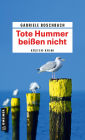 Tote Hummer beißen nicht: Küsten-Krimi