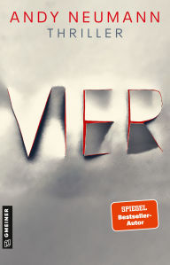Title: VIER: Thriller, Author: Andy Neumann