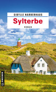 Ebook ita download gratuito Sylterbe: Roman by Sibylle Narberhaus English version