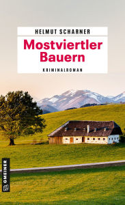 Downloading audiobooks to iphone Mostviertler Bauern: Kriminalroman 9783734933462 by Helmut Scharner