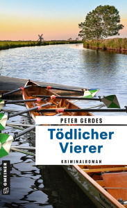 Tödlicher Vierer: Kriminalroman