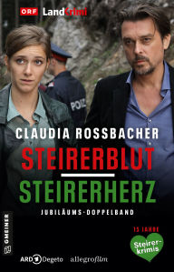 Free ebook download without membership Steirerblut/Steirerherz: Kriminalroman English version 9783734934605 PDF by Claudia Rossbacher