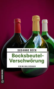 Title: Bocksbeutel-Verschwörung: Kriminalroman, Author: Susanne Beck