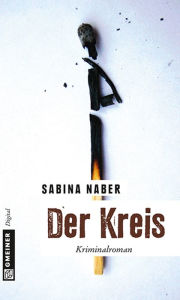 Title: Der Kreis: Kriminalroman, Author: Sabina Naber
