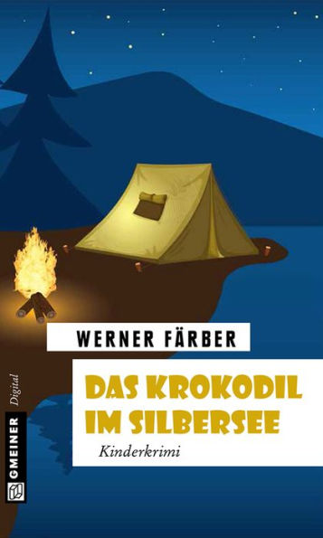 Das Krokodil im Silbersee: Kinderkrimi