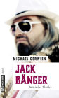 Jack Bänger: Satirischer Thriller