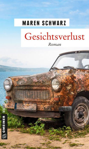 Gesichtsverlust: Roman