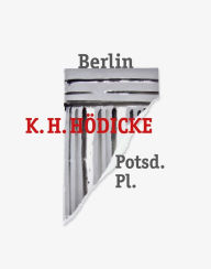 Title: K.H. HÃ¯Â¿Â½dicke: Berlin Potsdamerplatz, Author: Robbie Stevens