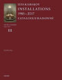 Ilya Kabakov: Installations: Catalogue Raisonné 2000-2016