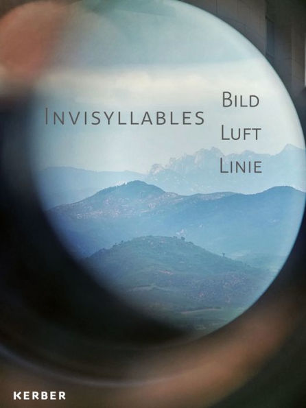 Claudia Schmitz: Invisyllables: Image Air Line