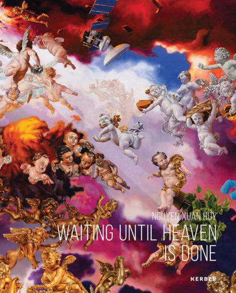 Nguyen Xuan Huy: Waiting until Heaven Is Done