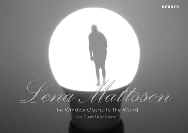 Lena Mattsson: The Window Opens to the World