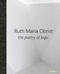 Alternative view 1 of Ruth Maria Obrist: The Poetry of Logic